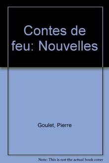 Contes de feu: Nouvelles (Collection Litterature d'Amerique) (French Edition)