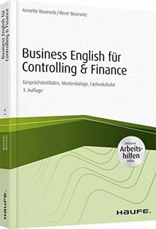 Business English für Controlling & Finance - inkl. Arbeitshilfen online: Gesprächsleitfäden, Musterdialoge, Fachvokabular (Haufe Fachbuch)