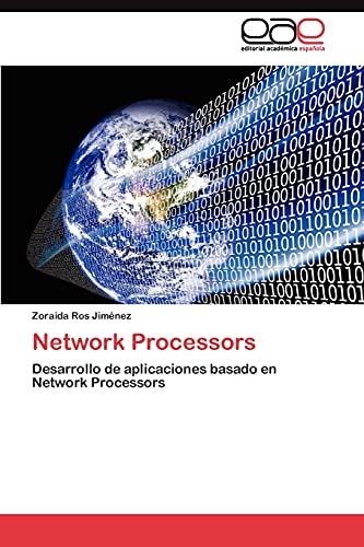 Network Processors: Desarrollo de aplicaciones basado en Network Processors