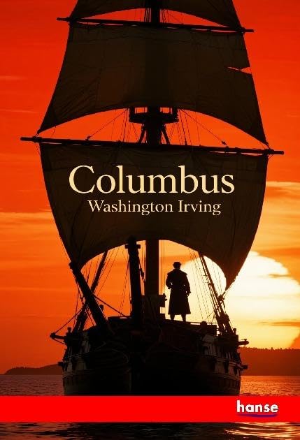 Columbus: His Life and Voyages