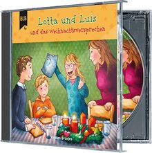 Lotta und Luis und das Weihnachtsversprechen