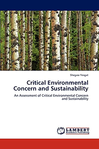 Critical Environmental Concern and Sustainability: An Assessment of Critical Environmental Concern and Sustainability