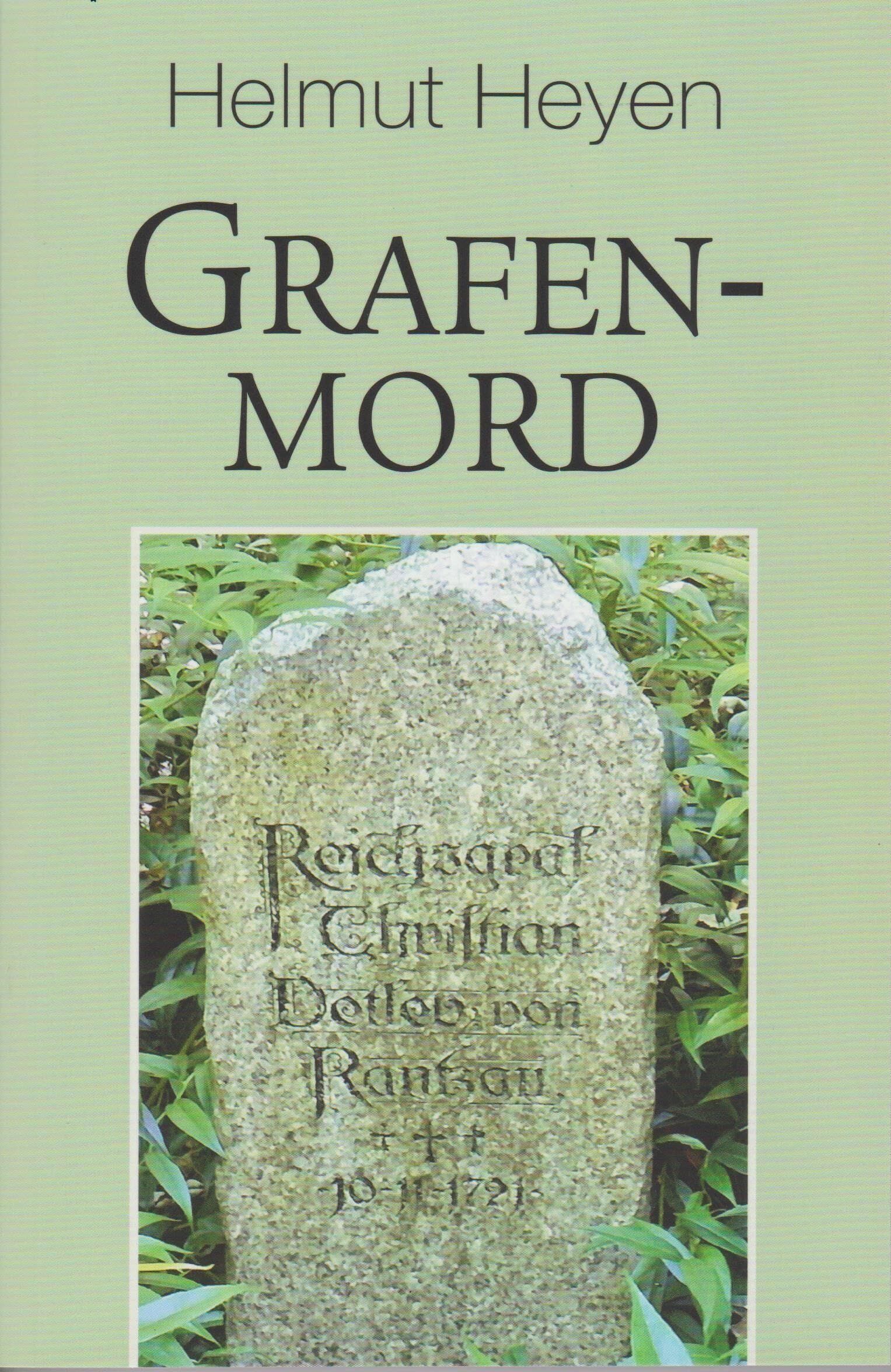 Heyen, Helmut: Grafenmord