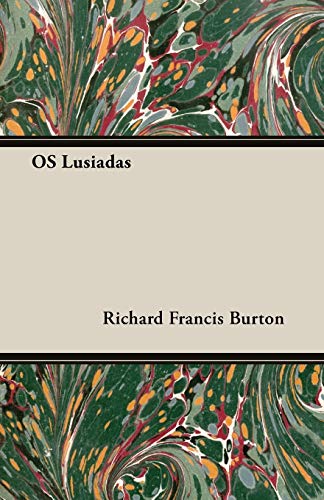 Burton, Richard Francis Os Lusiadas