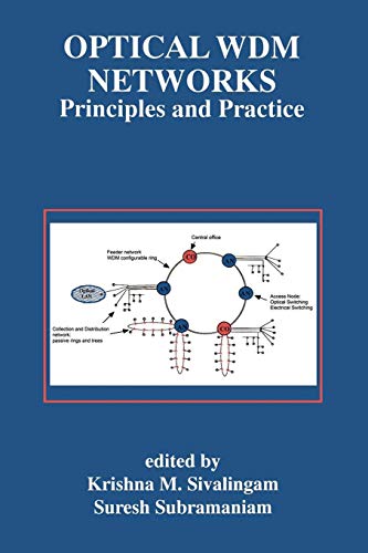 Optical Wdm Networks: Principles And Practice (The Springer International Series in Engineering and Computer Science, 554, Band 554)