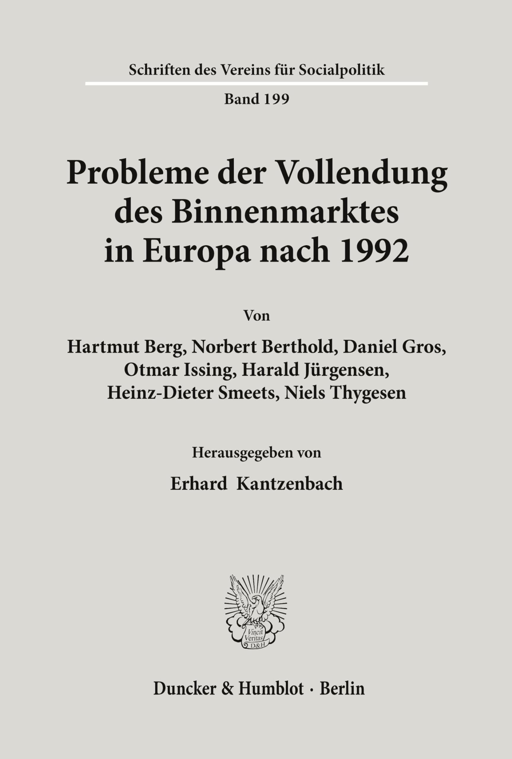 Probleme der Vollendung des Binnenmarktes in Europa nach 1992. (Schriften des Vereins für Socialpolitik, Band 199)