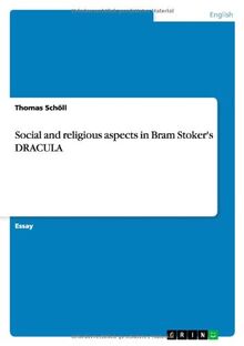 Social and religious aspects in Bram Stoker's DRACULA