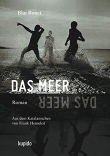 Das Meer: Roman (Iberisches Panorama)