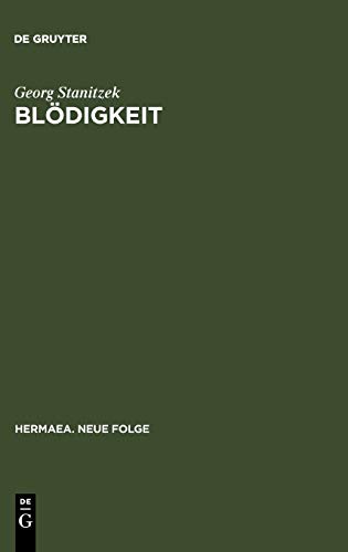 Blödigkeit: Beschreibungen des Individuums im 18. Jahrhundert (Hermaea. Neue Folge, 60, Band 60)