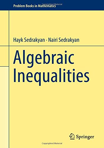 Algebraic Inequalities (Problem Books in Mathematics)