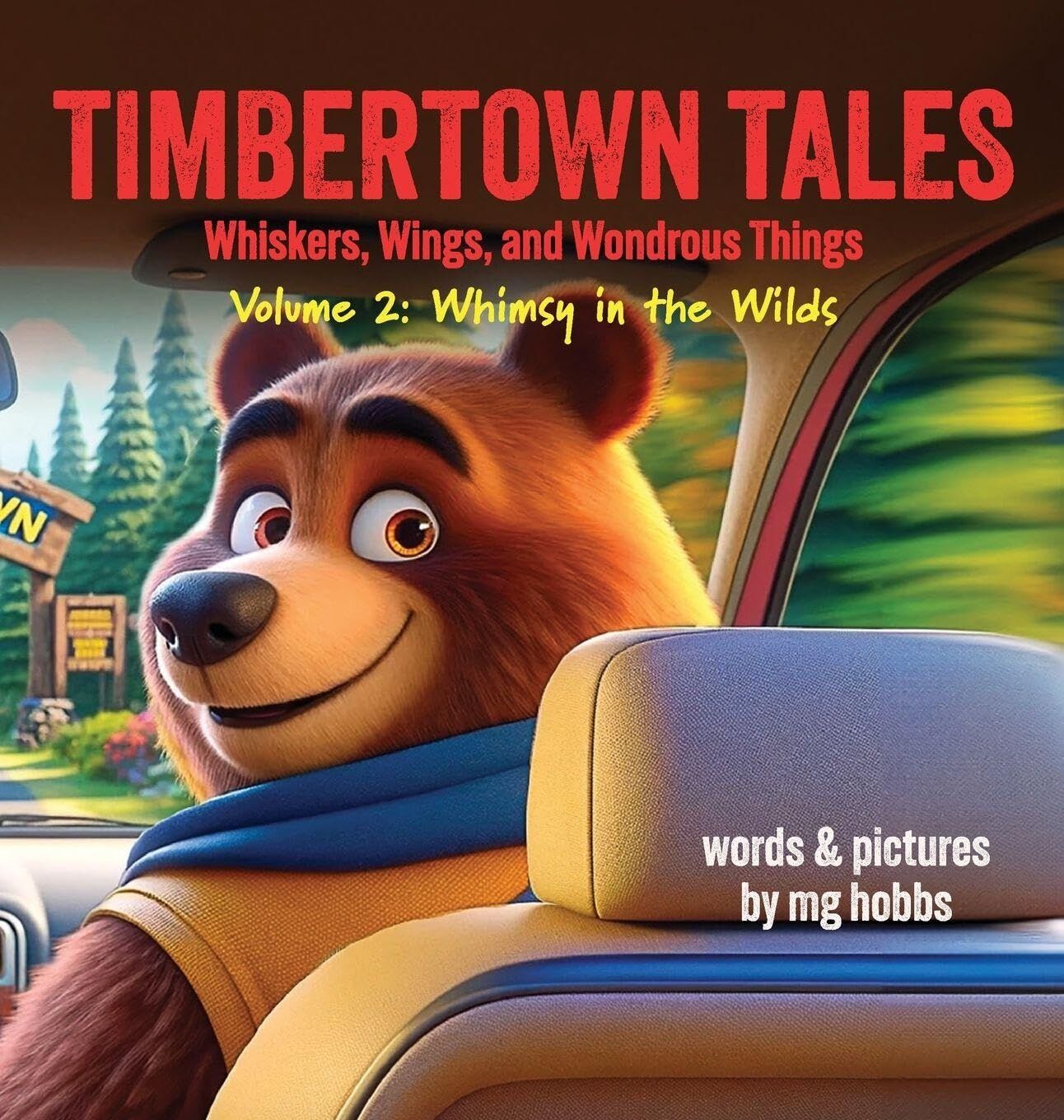 TIMBERTOWN Tales of Whiskers, Wings, and Wondrous Things