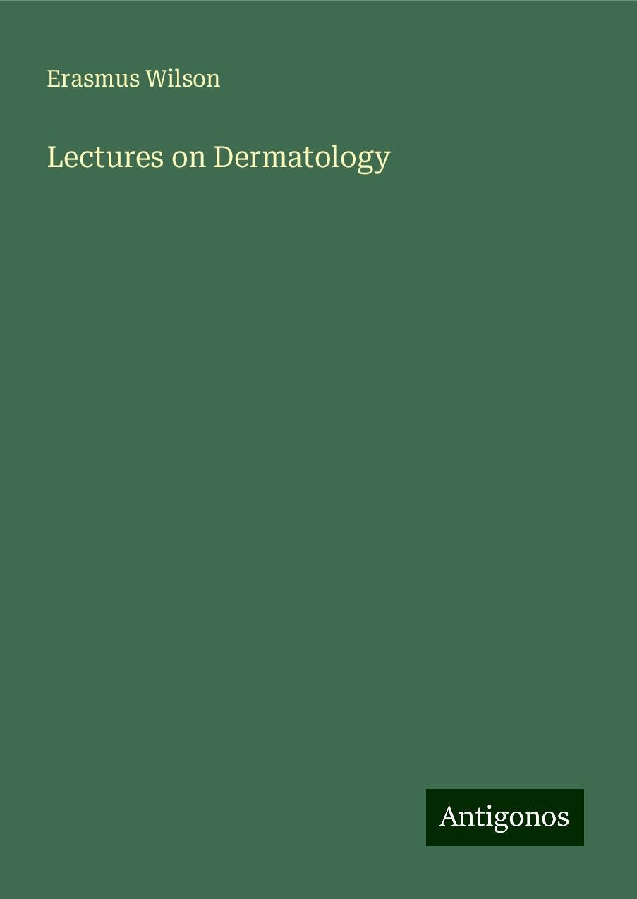 Lectures on Dermatology