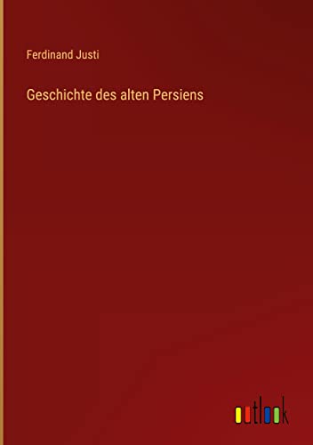 Geschichte des alten Persiens
