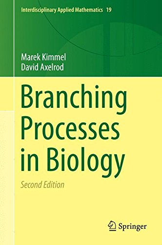 Branching Processes in Biology (Interdisciplinary Applied Mathematics)