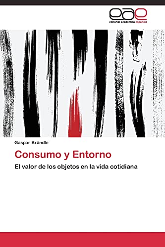 Consumo y Entorno: El valor de los objetos en la vida cotidiana