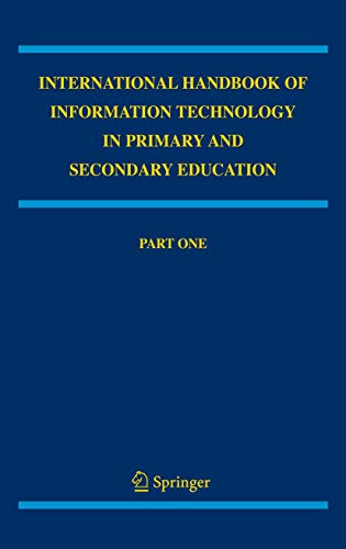 International Handbook of Information Technology in Primary and Secondary Education (Springer International Handbooks of Education, 20, Band 20)