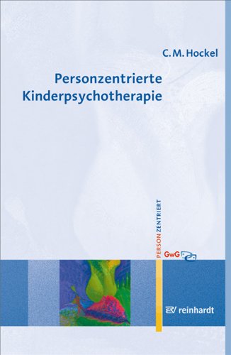 Personzentrierte Kinderpsychotherapie