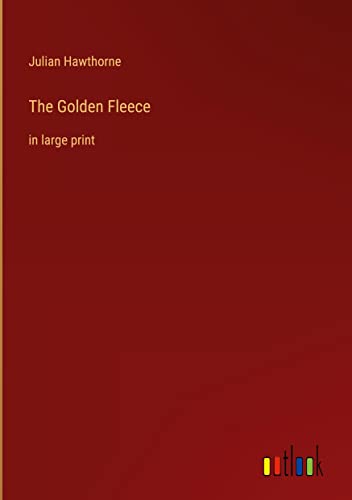 The Golden Fleece: in large print