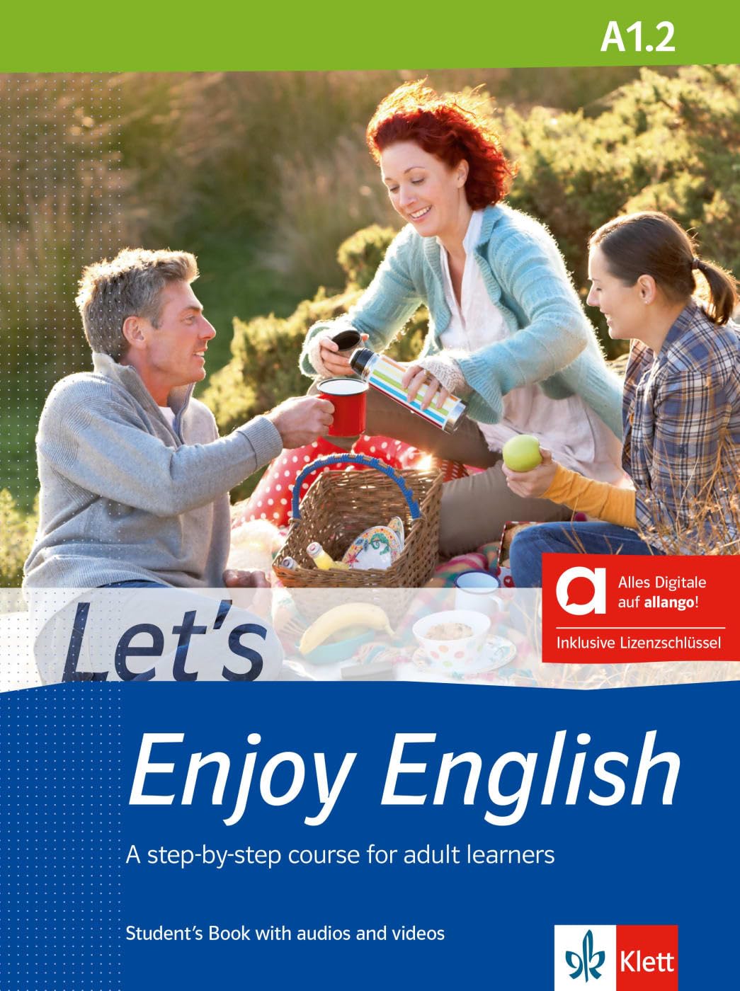 Let’s Enjoy English A1.2 - Hybrid Edition allango: A step-by-step course for adult learners. Student’s Book with audios and including allango licence ... A step-by-step course for adult learners)