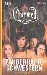 Charmed, Zauberhafte Schwestern, Bd. 30: Hexen im Fadenkreuz von Dokey, Cameron, Gallagher, Diana | Buch | Zustand gut
