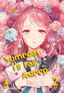 Someday I‘ll Fall Asleep 2: Packende Mischung aus Fantasy, Mystery und Romance mit wunderschönem Artwork! (2)