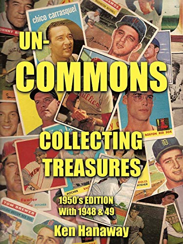 un-Commons: Collecting Treasures 1950's Edition with 1948 & 49