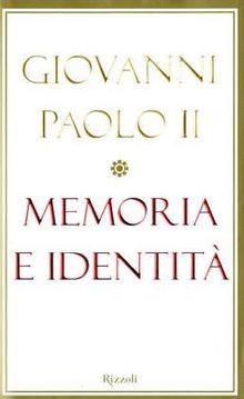 Memoria e identità. Conversazioni a cavallo dei millenni