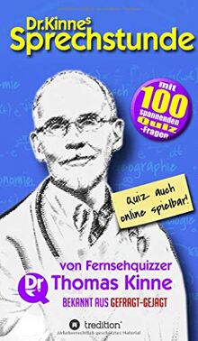 Dr. Kinnes Sprechstunde: Gedanken über Sprache, Menschen und die Welt