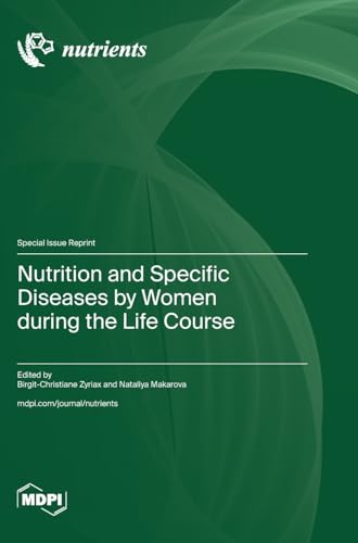 Nutrition and Specific Diseases by Women during the Life Course