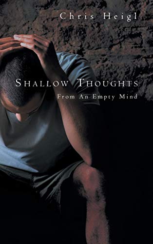 Shallow Thoughts: From An Empty Mind