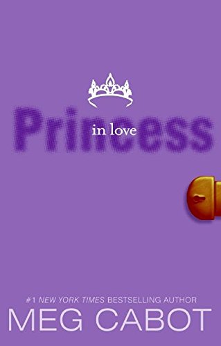 The Princess Diaries, Volume III: Princess in Love