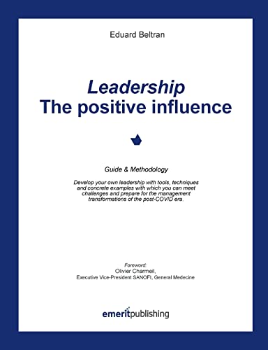 Leadership: the positive influence