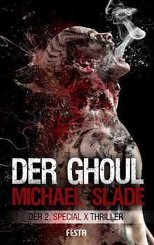 Der Ghoul: Der 2. SPECIAL X Thriller
