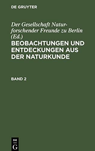 Beobachtungen und Entdeckungen aus der Naturkunde, Band 2, Beobachtungen und Entdeckungen aus der Naturkunde Band 2