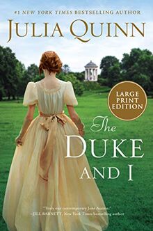 The Duke and I: Bridgerton (Bridgertons, 1, Band 1)