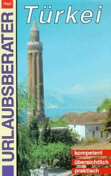 Türkei. Urlaubsberater. Thrakien, Schwarzmeerküste, West-, Süd- und Zentralanatolien