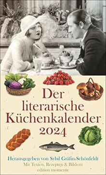 Der literarische Küchenkalender Wochenkalender 2024