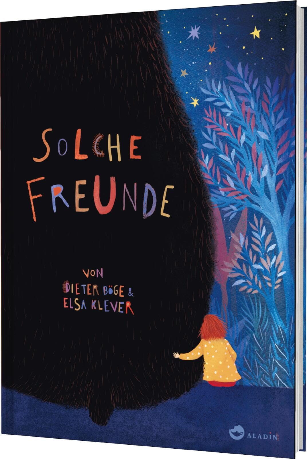 Solche Freunde: Ein Bilderbuch über Tagträume, Freundschaft und die Kraft der Fantasie