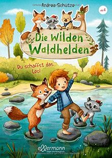 Die wilden Waldhelden: Du schaffst das, Leo!