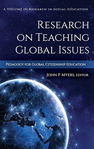 Research on Teaching Global Issues: Pedagogy for Global Citizenship Education (hc) (Research in Social Education)
