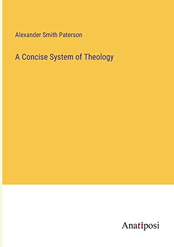 A Concise System of Theology