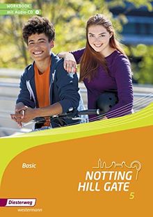 Notting Hill Gate - Ausgabe 2014: Workbook 5 Basic mit Audio-CD