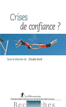 Crises de confiance ?