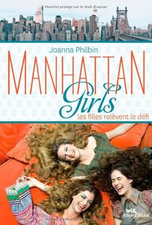 Manhattan girls. Vol. 2. Les filles relèvent le défi