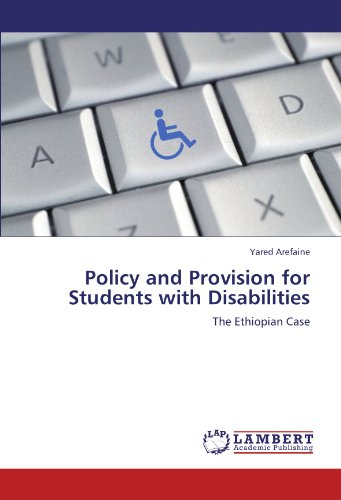 Policy and Provision for Students with Disabilities: The Ethiopian Case
