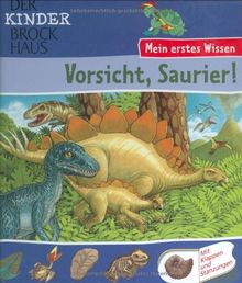 Vorsicht, Saurier!: Mein erstes Wissen