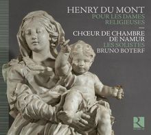 Henry du Mont: Pour les dames religieuses (Musik für Nonnenklöster)