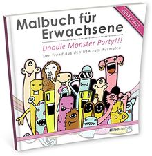 Malbuch für Erwachsene: Doodle Monster Party (Der Trend aus den USA/Ausmalbuch)