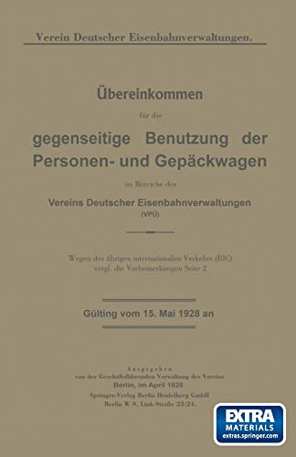 Übereinkommen für die gegenseitige Benutzung der Personen- und Gepäckwagen im Bereiche des Vereins Deutscher Eisenbahnverwaltungen (VPÜ): Mit online files/update