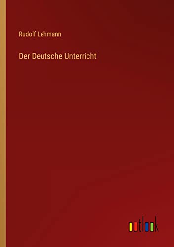 Der Deutsche Unterricht